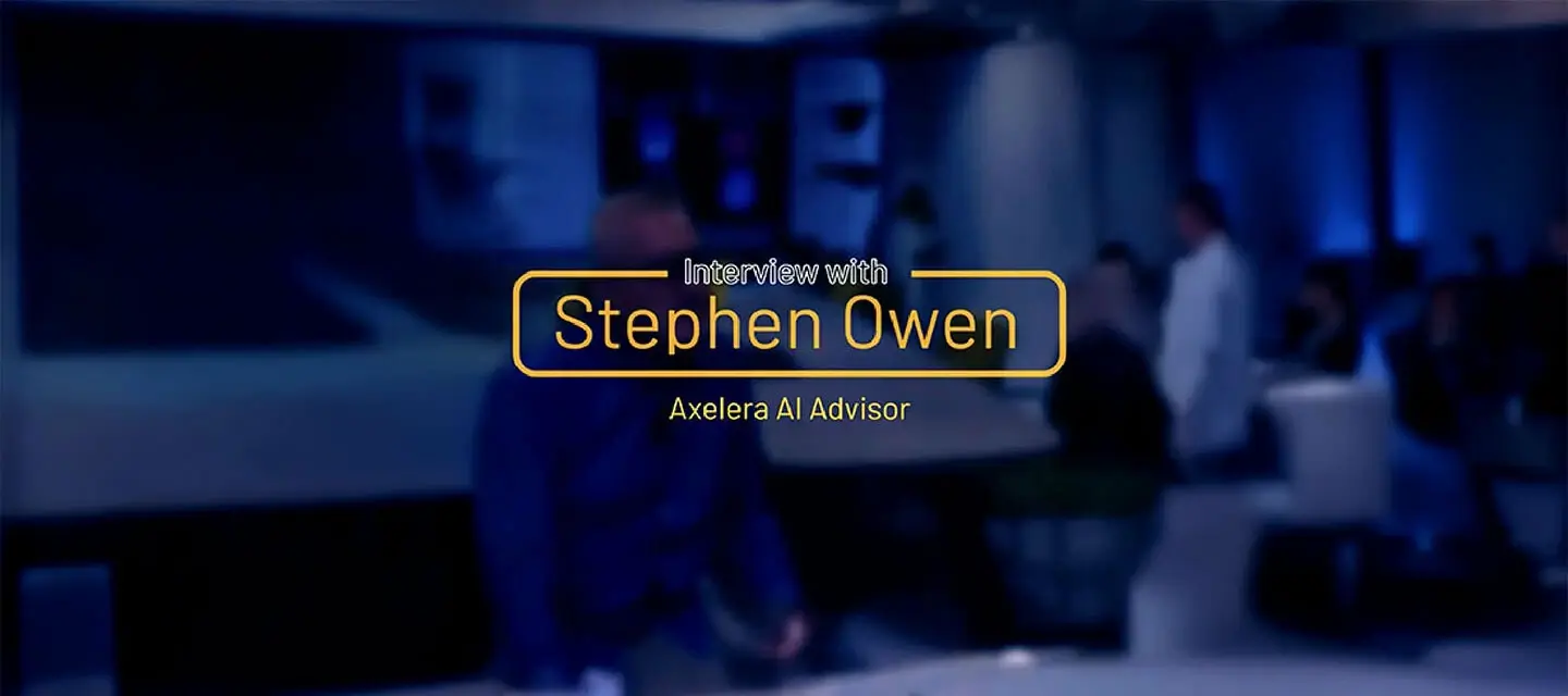 Interview with Stephen Owen, Axelera AI Advisor